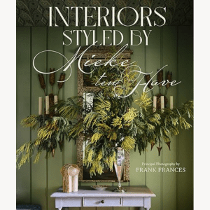 Interiors Styled by Mieke ten Have