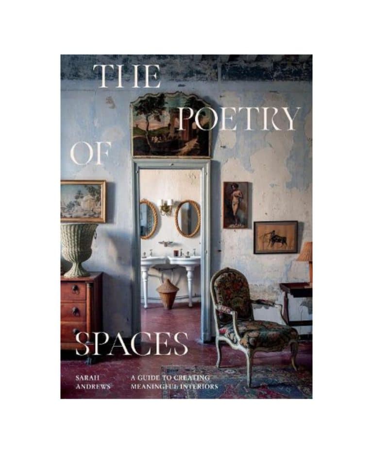 The Poetry of Spaces: A Guide to Creating Meaningful Interiors